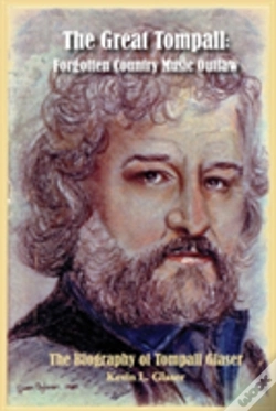 Capa do artigo The Great Tompall: Forgotten Country Mus
