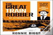 The Great Train Robber: My Autobiography