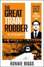 The Great Train Robber: My Autobiography - Preview