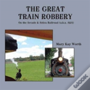 The Great Train Robbery