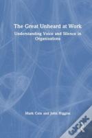 The Great Unheard At Work