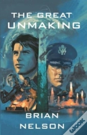 The Great Unmaking