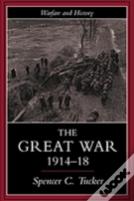 The Great War, 1914-1918