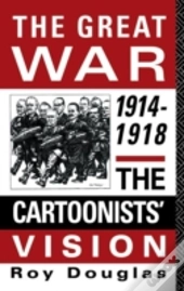 The Great War, 1914-1918