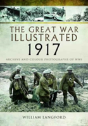 The Great War Illustrated 1917 - Preview