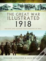 The Great War Illustrated 1918