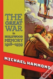 Capa do artigo The Great War In Hollywood Memory, 1918-1939