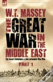 The Great War In The Middle East