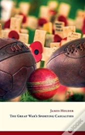 The Great War'S Sporting Casualties