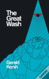 The Great Wash (Original U.S. Title: The Secret Masters) (Valancourt 20th Century Classics)