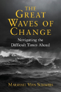 The Great Waves Of Change: Navigating Th - Preview