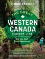 The Great Western Canada Bucket List - Preview