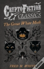 Capa do artigo The Great White Moth (Cryptofiction Classics)