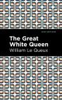 The Great White Queen - Preview