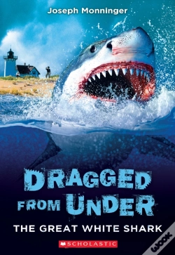 Capa do artigo The Great White Shark (Dragged From Under #2)