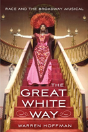 The Great White Way - Preview