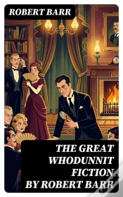 Capa do artigo The Great Whodunnit Fiction By Robert Barr