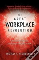 The Great Workplace Revolution