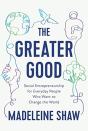 The Greater Good - Preview