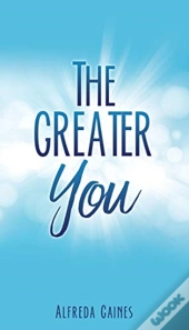 The Greater You