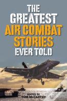 The Greatest Air Combat Stories Ever Told
