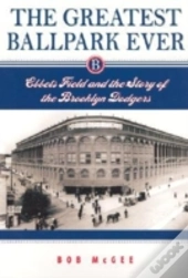The Greatest Ballpark Ever