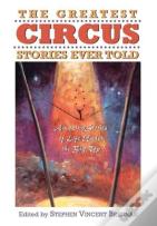 The Greatest Circus Stories Ever Told