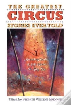 Capa do artigo The Greatest Circus Stories Ever Told
