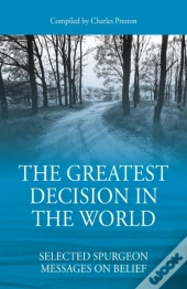 The Greatest Decision In The World: Sele