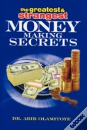 Capa do artigo The Greatest & Strangest Money Making Se