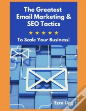 The Greatest Email Marketing & Seo Tactics