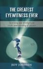 The Greatest Eyewitness Ever: Surprising - Preview
