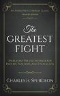 The Greatest Fight (Updated, Annotated) - Preview