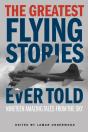 The Greatest Flying Stories Ever Told - Preview