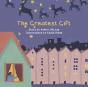 The Greatest Gift - Preview