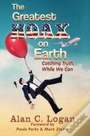 The Greatest Hoax On Earth