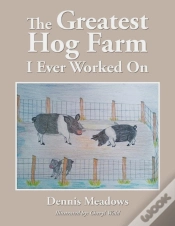 Capa do artigo The Greatest Hog Farm I Ever Worked On