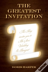 The Greatest Invitation
