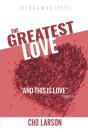 The Greatest Love - Preview