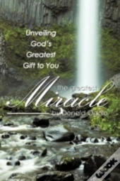 The Greatest Miracle