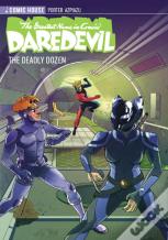 The Greatest Name In Comics: Daredevil - Season 1 -The Deadly Dozen