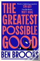 The Greatest Possible Good
