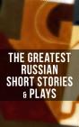 The Greatest Russian Short Stories & Plays - Preview