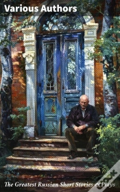 Capa do artigo The Greatest Russian Short Stories & Plays