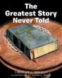 The Greatest Story Never Told - Preview