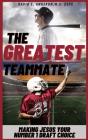The Greatest Teammate - Preview