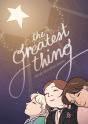 The Greatest Thing - Preview