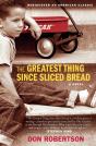 The Greatest Thing Since Sliced Bread - Preview