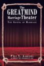 The Greatmind Marriage Theater - Preview