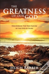 The Greatness Of Our God